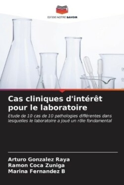 Cas cliniques d'intérêt pour le laboratoire