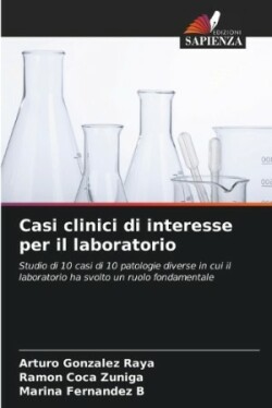 Casi clinici di interesse per il laboratorio