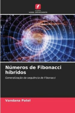 Números de Fibonacci híbridos