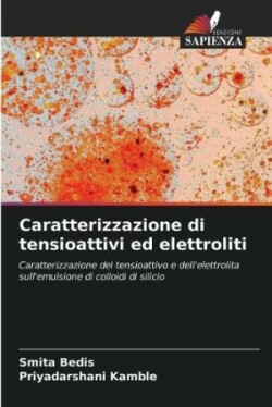 Caratterizzazione di tensioattivi ed elettroliti