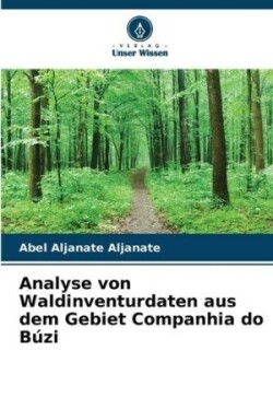 Analyse von Waldinventurdaten aus dem Gebiet Companhia do Búzi