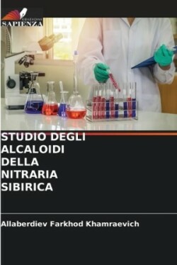 Studio Degli Alcaloidi Della Nitraria Sibirica