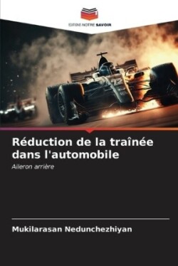 Réduction de la traînée dans l'automobile