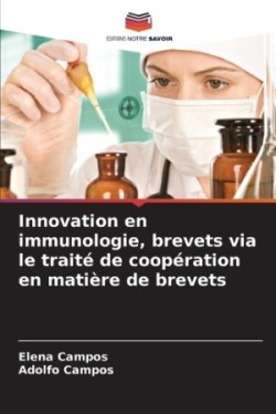 Innovation en immunologie, brevets via le traité de coopération en matière de brevets