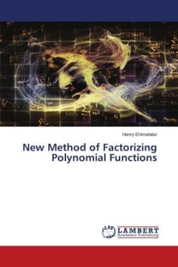 New Method of Factorizing Polynomial Functions