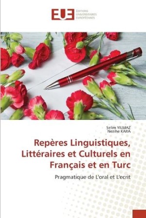 Rep�res Linguistiques, Litt�raires et Culturels en Fran�ais et en Turc