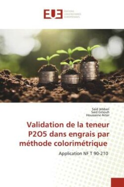 Validation de la teneur P2O5 dans engrais par méthode colorimétrique