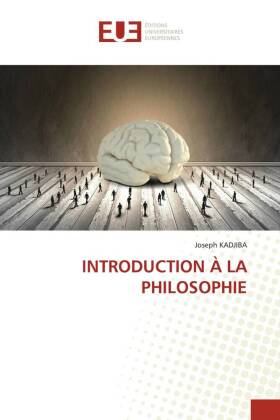 INTRODUCTION À LA PHILOSOPHIE