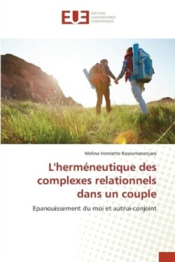 L'herm�neutique des complexes relationnels dans un couple