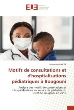 Motifs de consultations et d'hospitalisations p�diatriques � Bougouni
