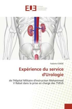 Exp�rience du service d'Urologie