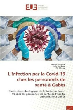 L'Infection par la Covid-19 chez les personnels de santé à Gabès