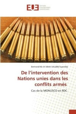 De l'intervention des Nations unies dans les conflits armés