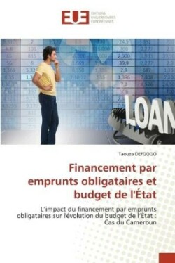 Financement par emprunts obligataires et budget de l'État