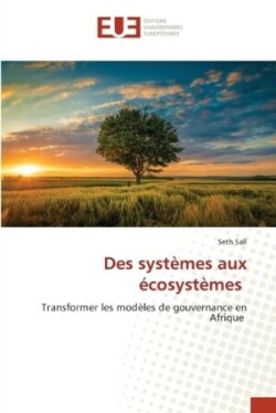 Des syst�mes aux �cosyst�mes