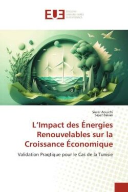 L'Impact des Énergies Renouvelables sur la Croissance Économique