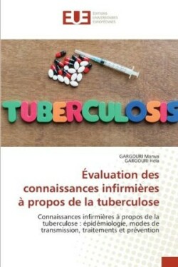 Évaluation des connaissances infirmières à propos de la tuberculose