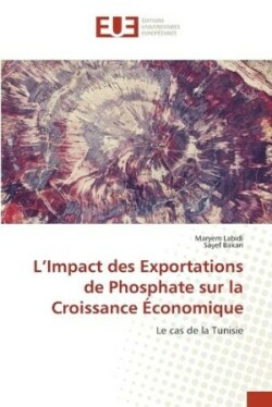 L'Impact des Exportations de Phosphate sur la Croissance Économique