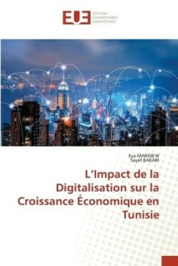 L'Impact de la Digitalisation sur la Croissance Économique en Tunisie