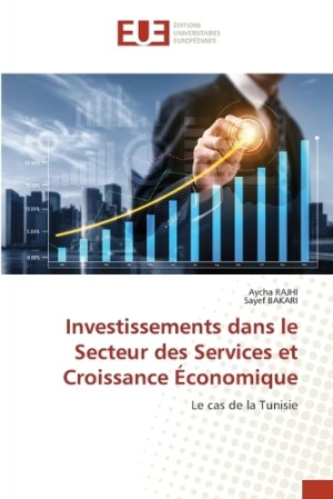 Investissements dans le Secteur des Services et Croissance Économique