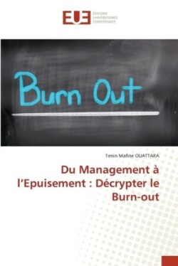 Du Management à l'Epuisement