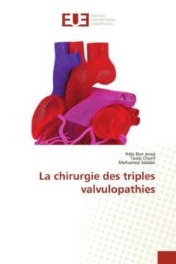 chirurgie des triples valvulopathies