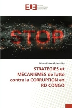 STRATÉGIES et MÉCANISMES de lutte contre la CORRUPTION en RD CONGO