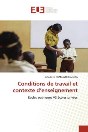 Conditions de travail et contexte d'enseignement