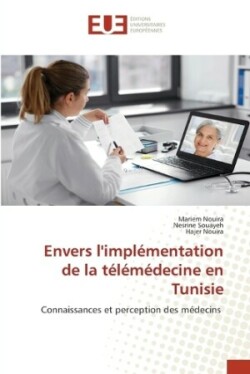 Envers l'implémentation de la télémédecine en Tunisie