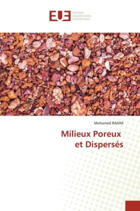 Milieux Poreux et Dispersés