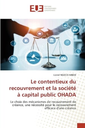 contentieux du recouvrement et la société à capital public OHADA