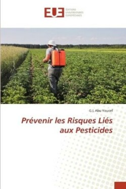 Prévenir les Risques Liés aux Pesticides