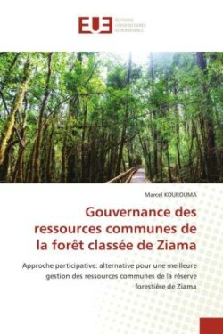 Gouvernance des ressources communes de la forêt classée de Ziama