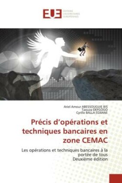 Précis d'opérations et techniques bancaires en zone CEMAC