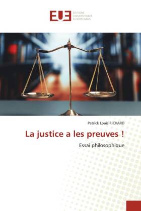 justice a les preuves !