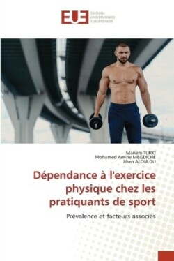 Dépendance à l'exercice physique chez les pratiquants de sport