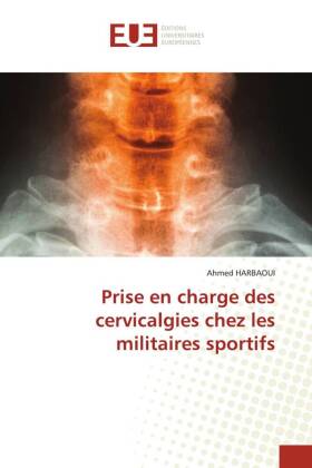 Prise en charge des cervicalgies chez les militaires sportifs