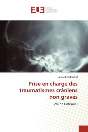 Prise en charge des traumatismes crâniens non graves