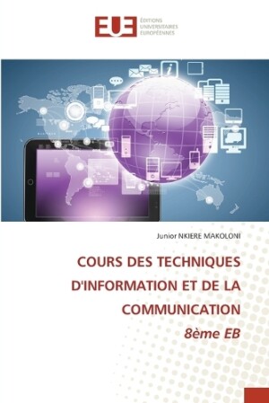 COURS DES TECHNIQUES D'INFORMATION ET DE LA COMMUNICATION 8ème EB