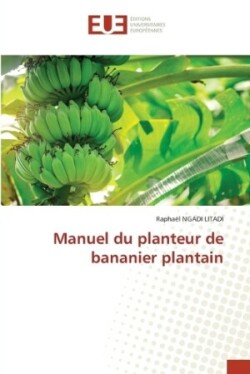 Manuel du planteur de bananier plantain