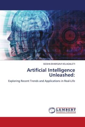 Artificial Intelligence Unleashed: