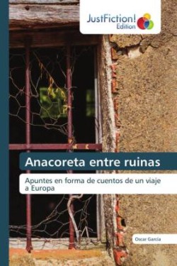 Anacoreta entre ruinas