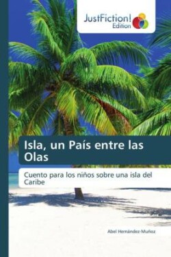 Isla, un País entre las Olas