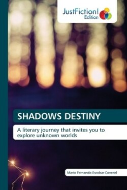 Shadows Destiny