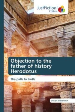 Objection to the father of history Herodotus