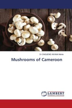 Mushrooms of Cameroon