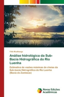 Análise hidrológica da Sub-Bacia Hidrográfica do Rio Luenha