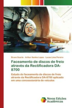 Faceamento de discos de freio através da Rectificadora DA-8700