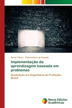 Implementação da aprendizagem baseada em problemas