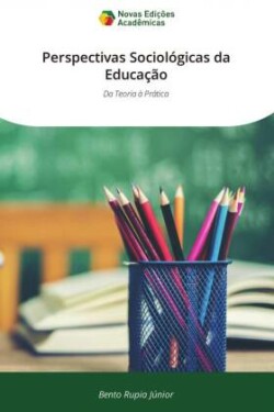 Perspectivas Sociológicas da Educação